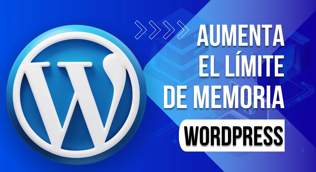 Aumentar el límite de memoria de WordPress